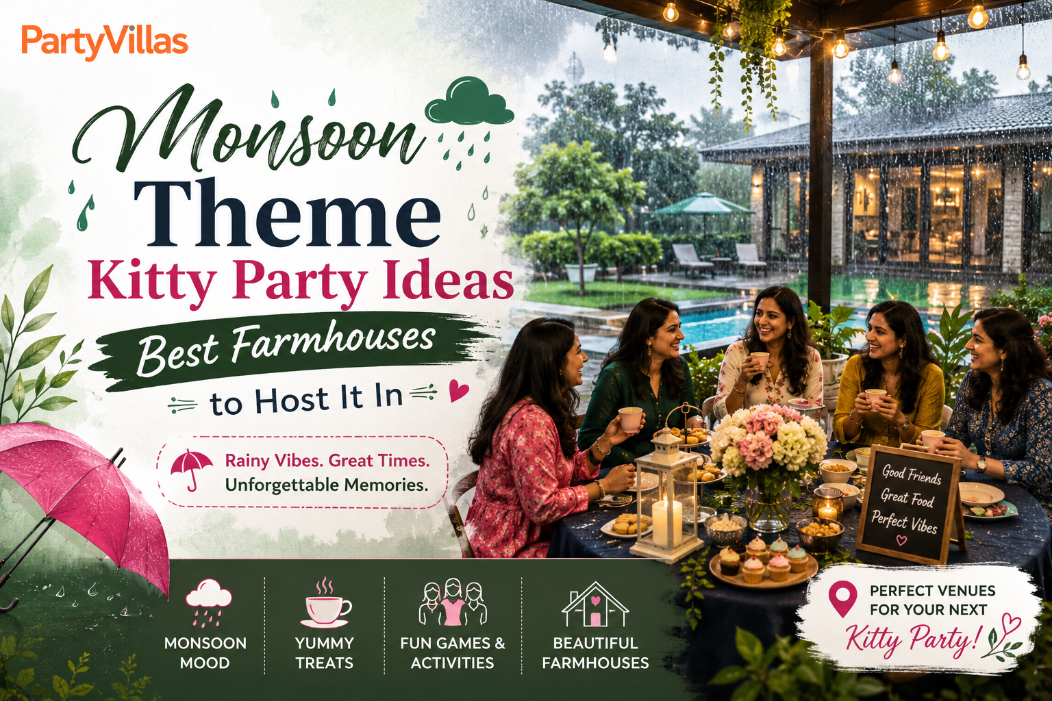 Monsoon Theme Kitty Party Ideas: Best Farmhouses to Host It In